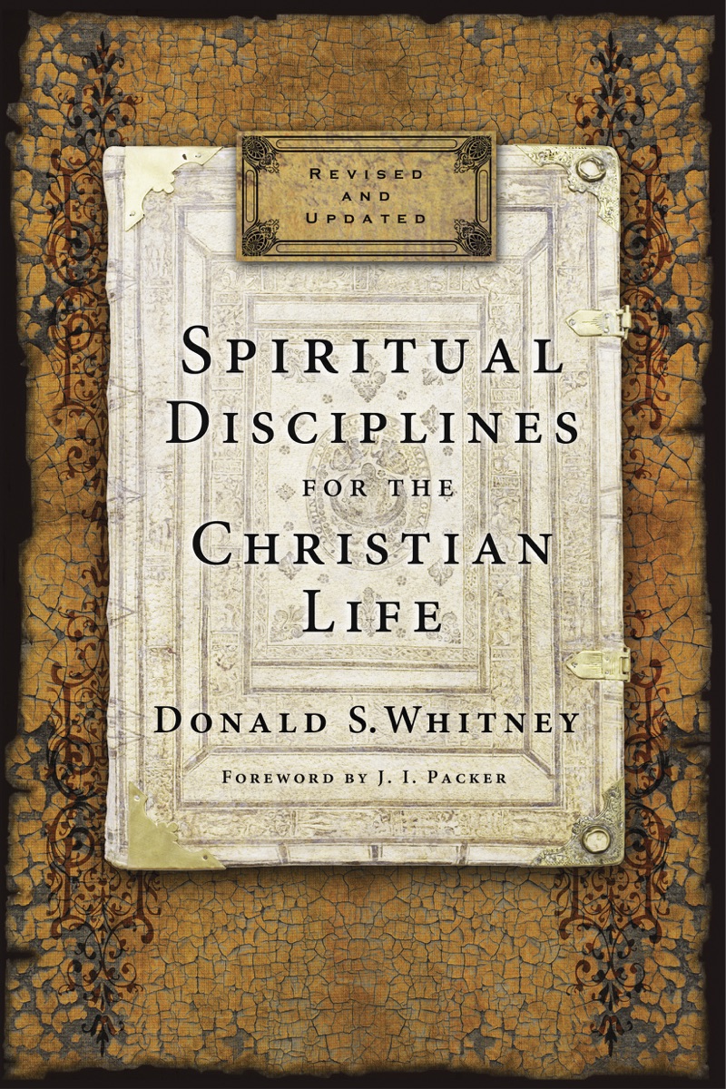 Cover of Spiritual Disciplines for the Purpose of Godliness