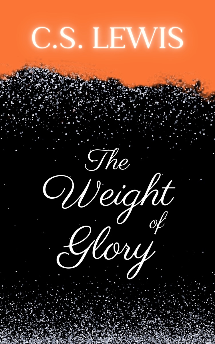 Cover of The Weight of Glory